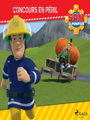 cover image of Sam le Pompier--Concours en péril